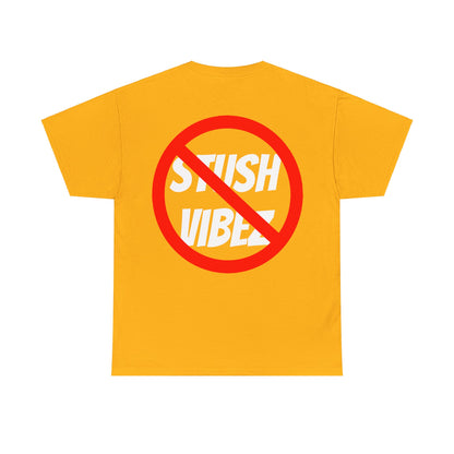 Cancel Stush Vibez Unisex Tee