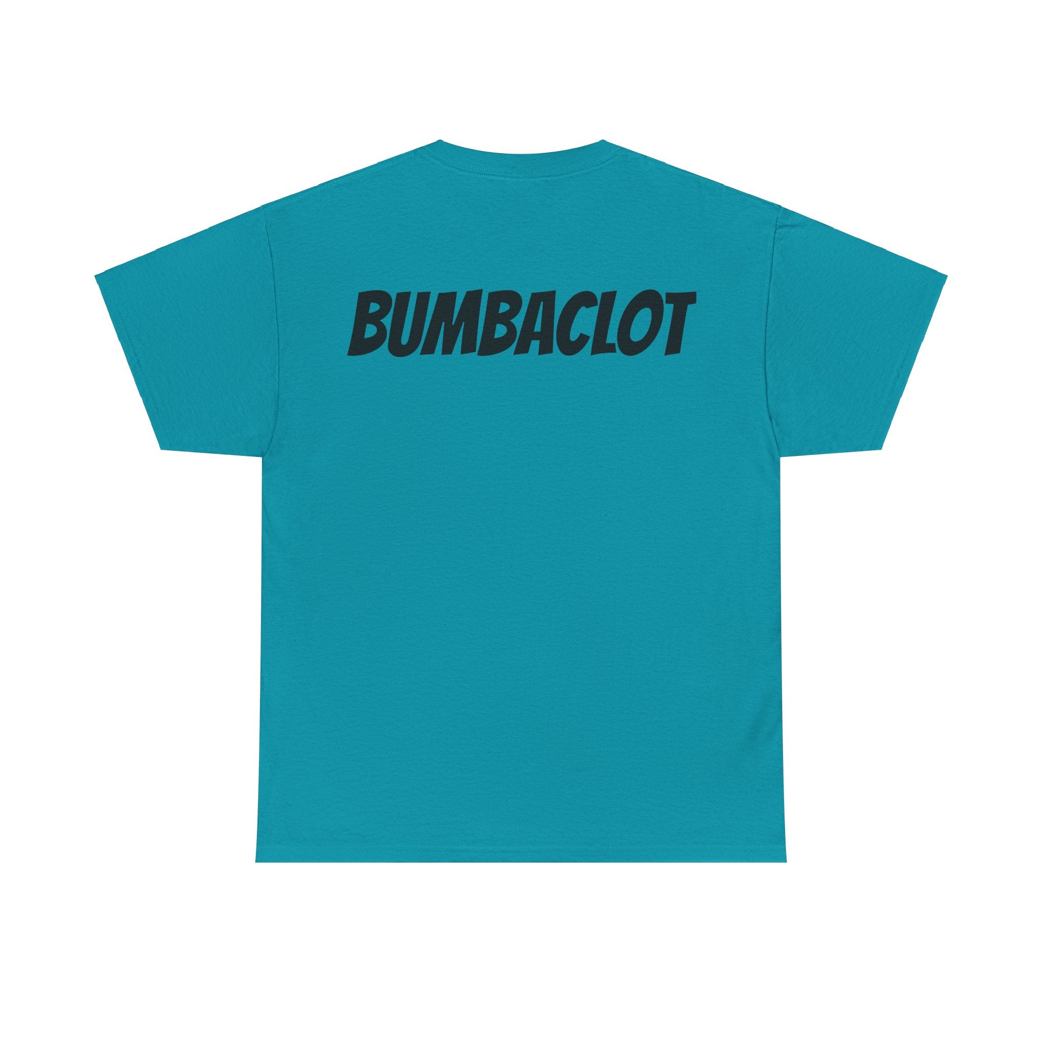 Bumbaclot Unisex Tee-Fete Massive