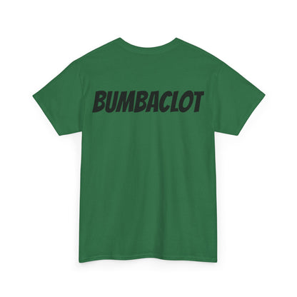 Bumbaclot Unisex Tee