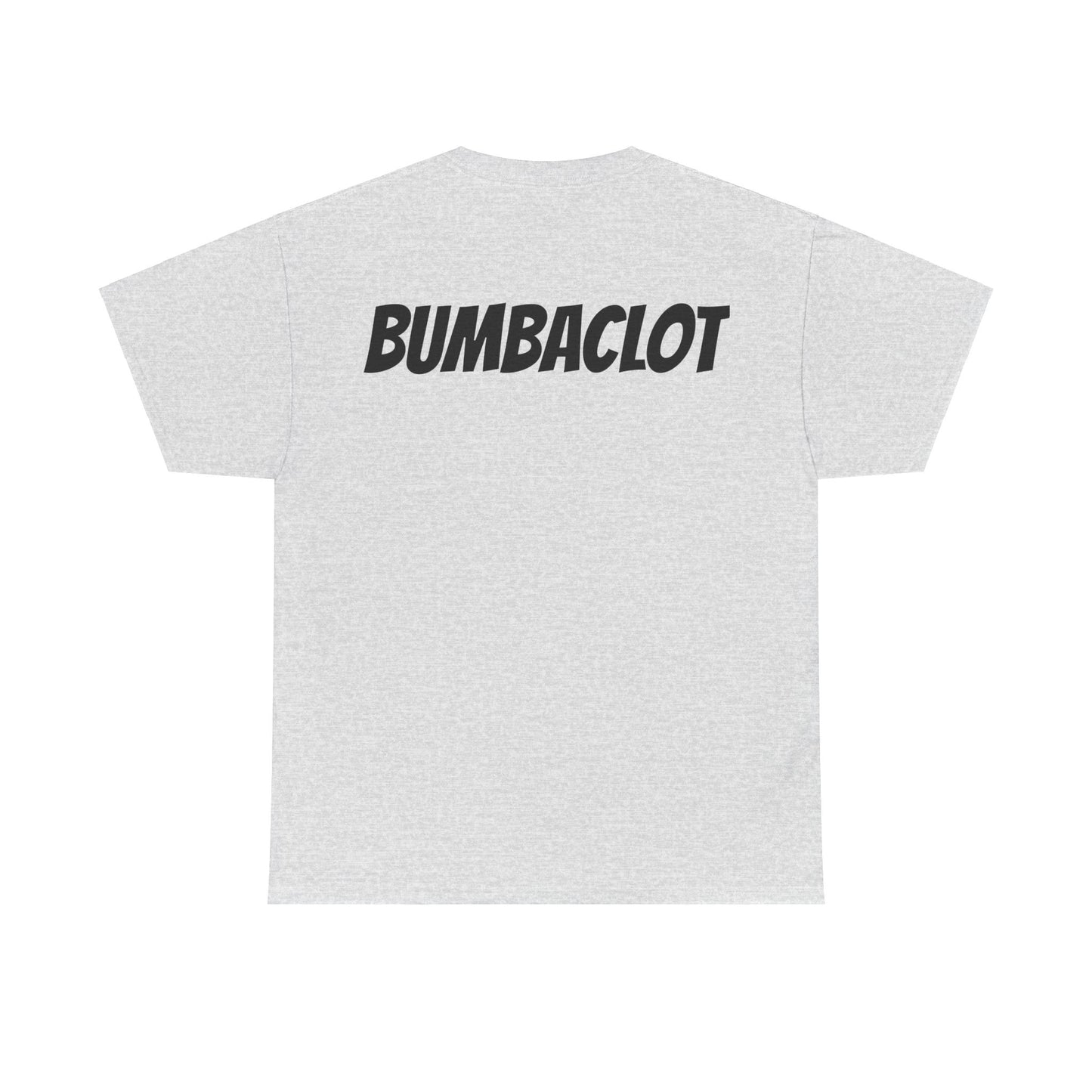 Bumbaclot Unisex Tee