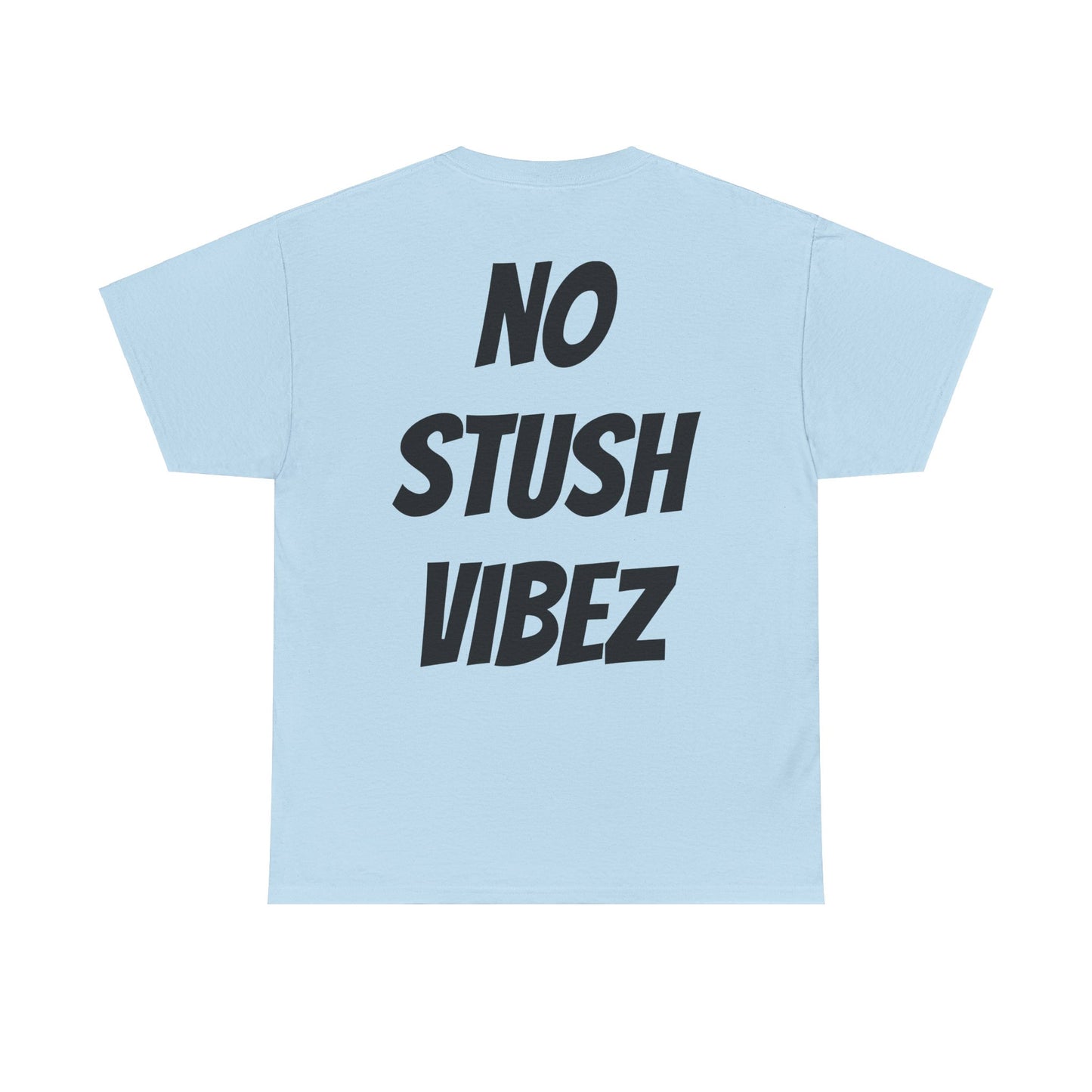 X Stush Vibes Unisex Tee