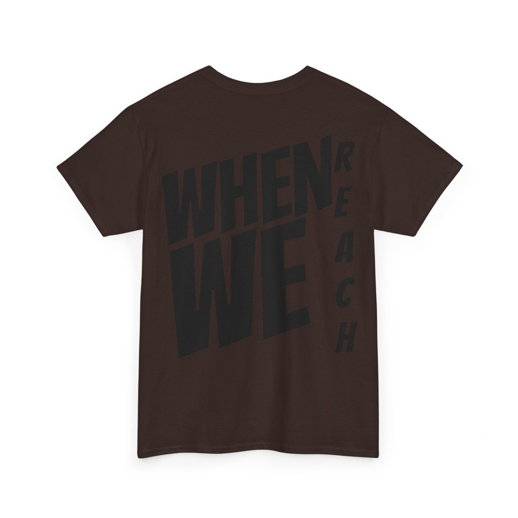 We Reach Unisex Tee-Fete Massive