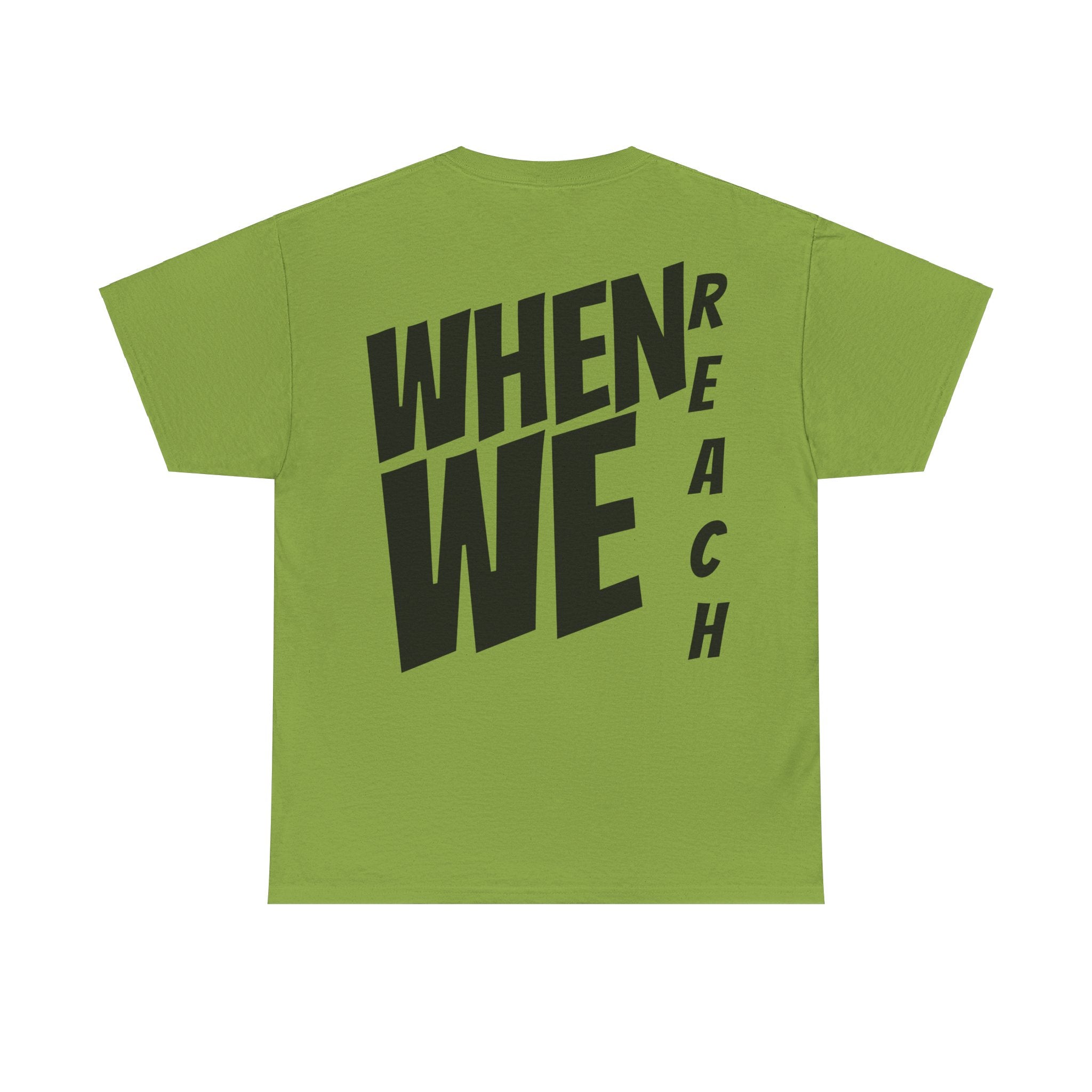 We Reach Unisex Tee-Fete Massive