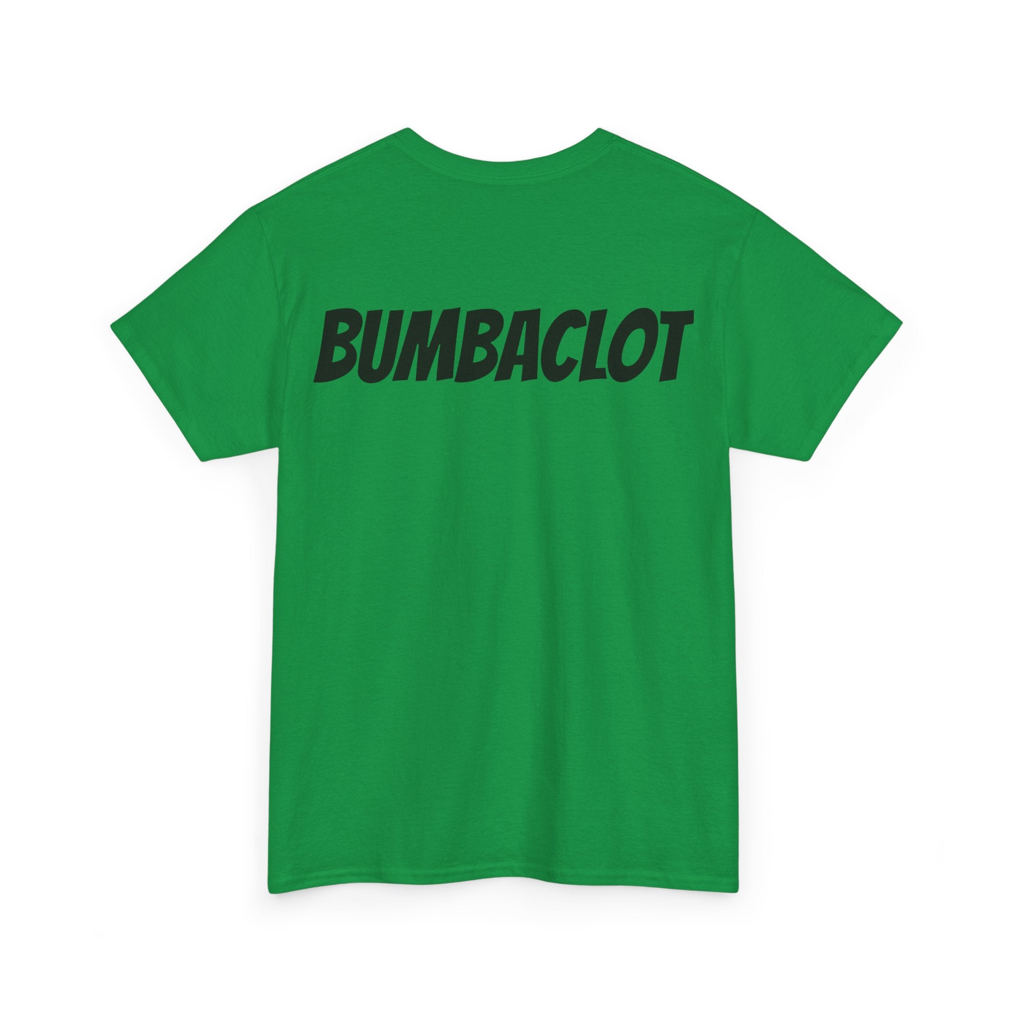 Bumbaclot Unisex Tee-Fete Massive