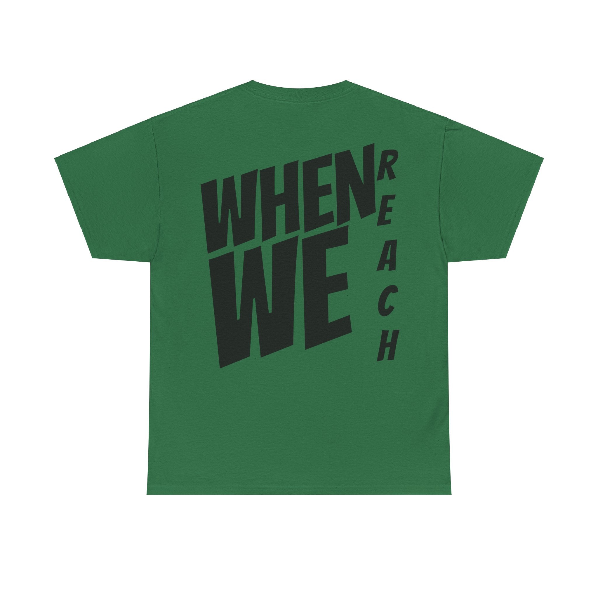 We Reach Unisex Tee-Fete Massive