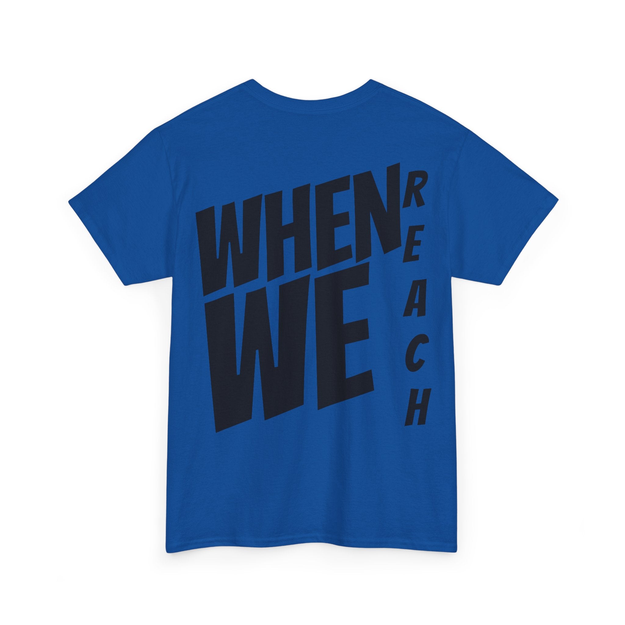 We Reach Unisex Tee-Fete Massive