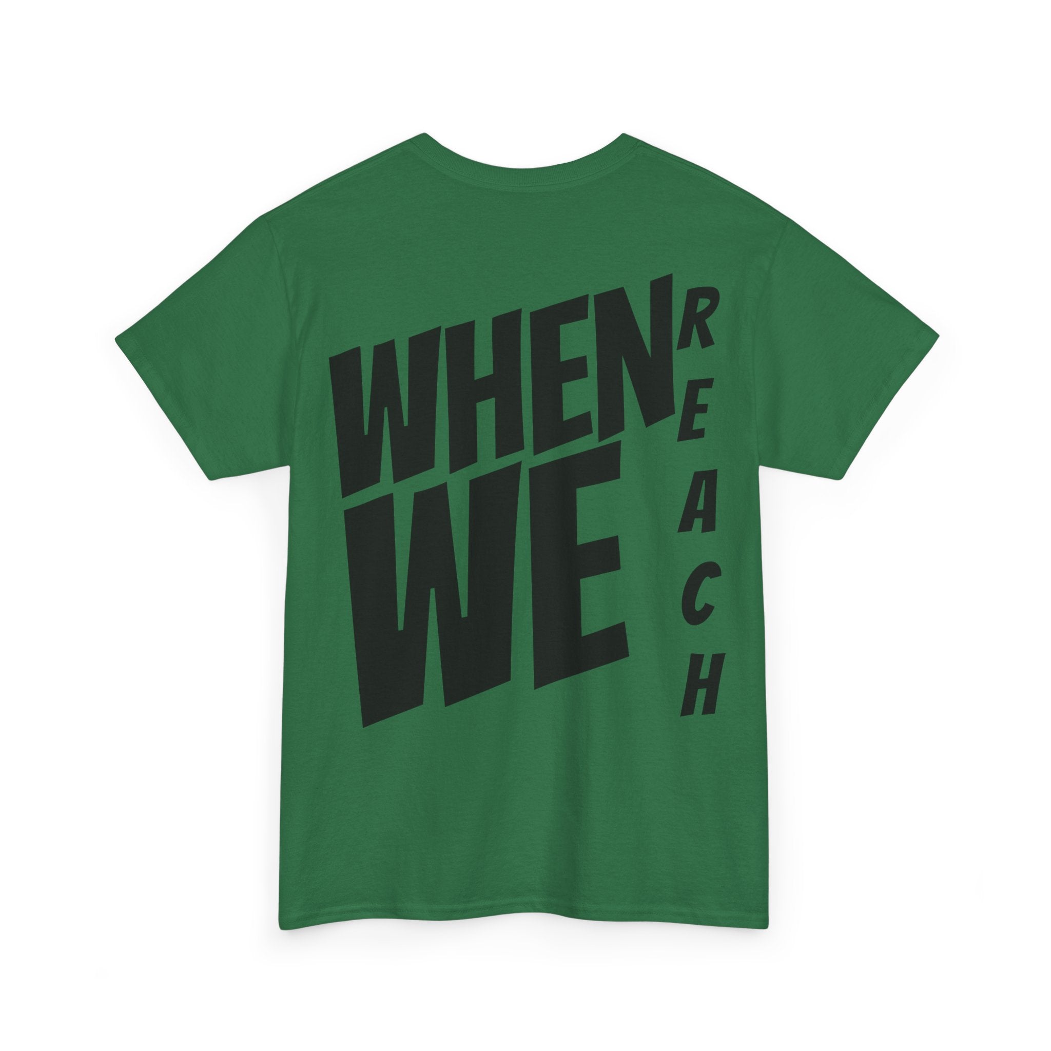 We Reach Unisex Tee-Fete Massive