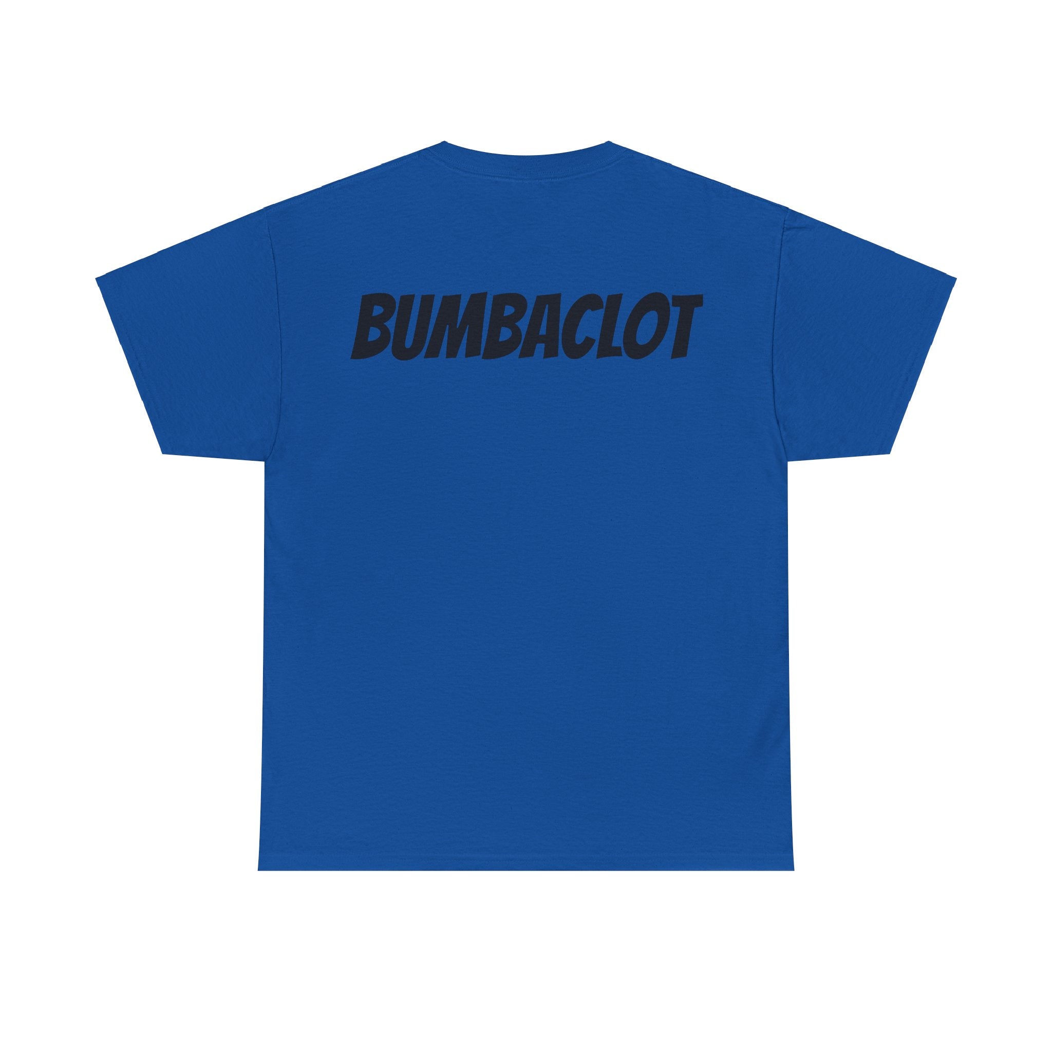 Bumbaclot Unisex Tee-Fete Massive