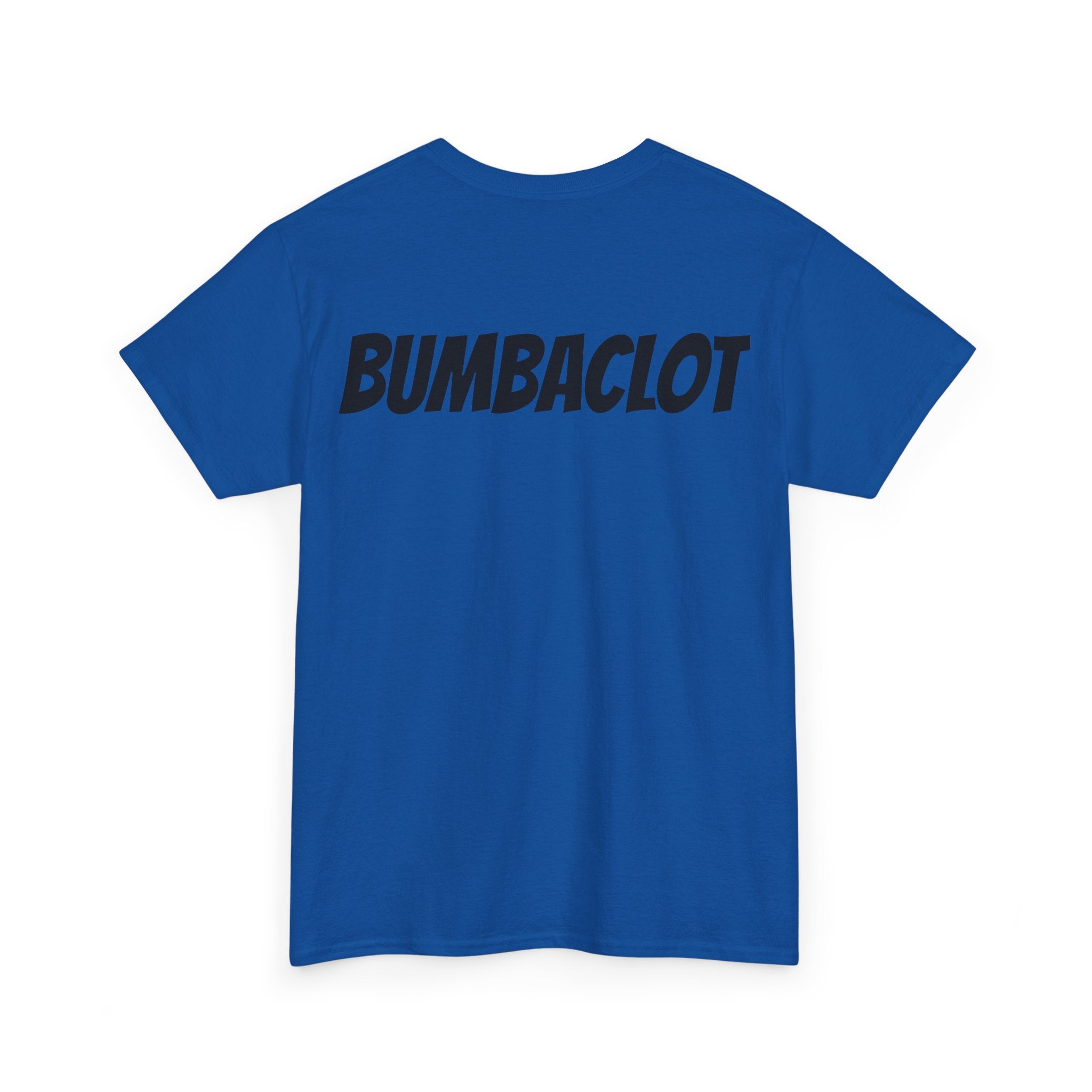 Bumbaclot Unisex Tee-Fete Massive