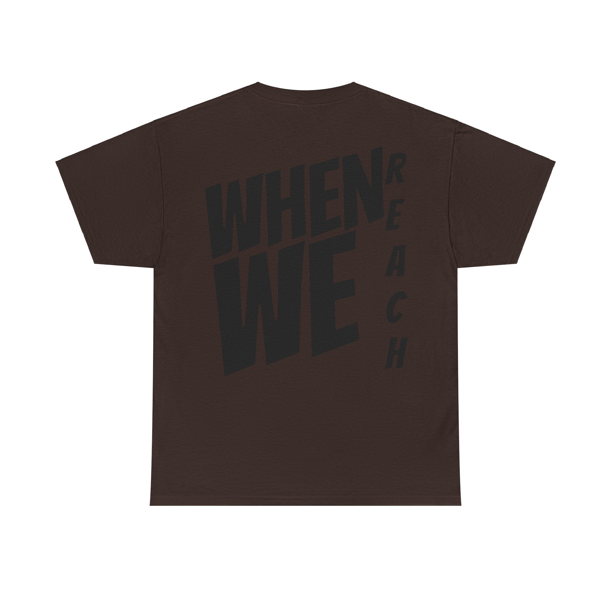 We Reach Unisex Tee-Fete Massive