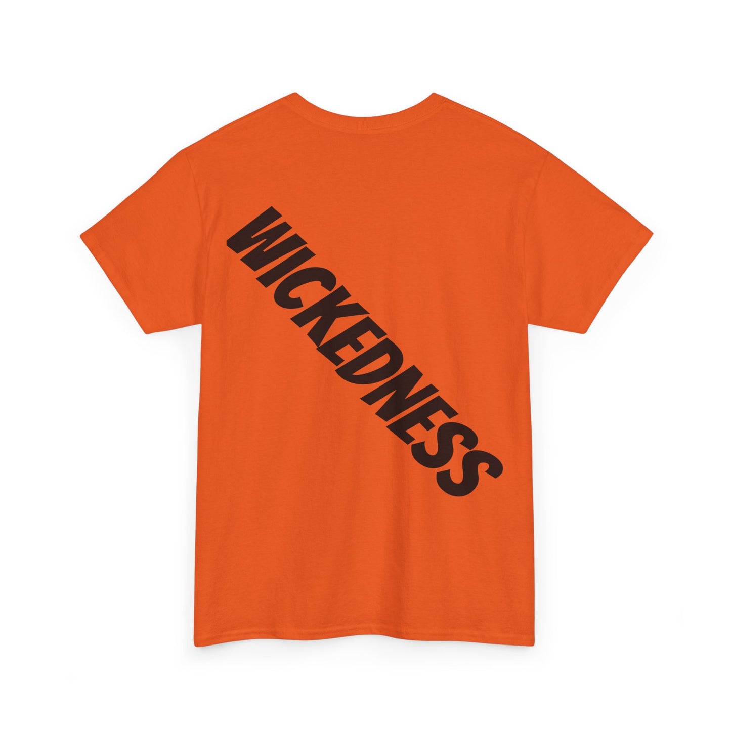 Wickedness Unisex Tee