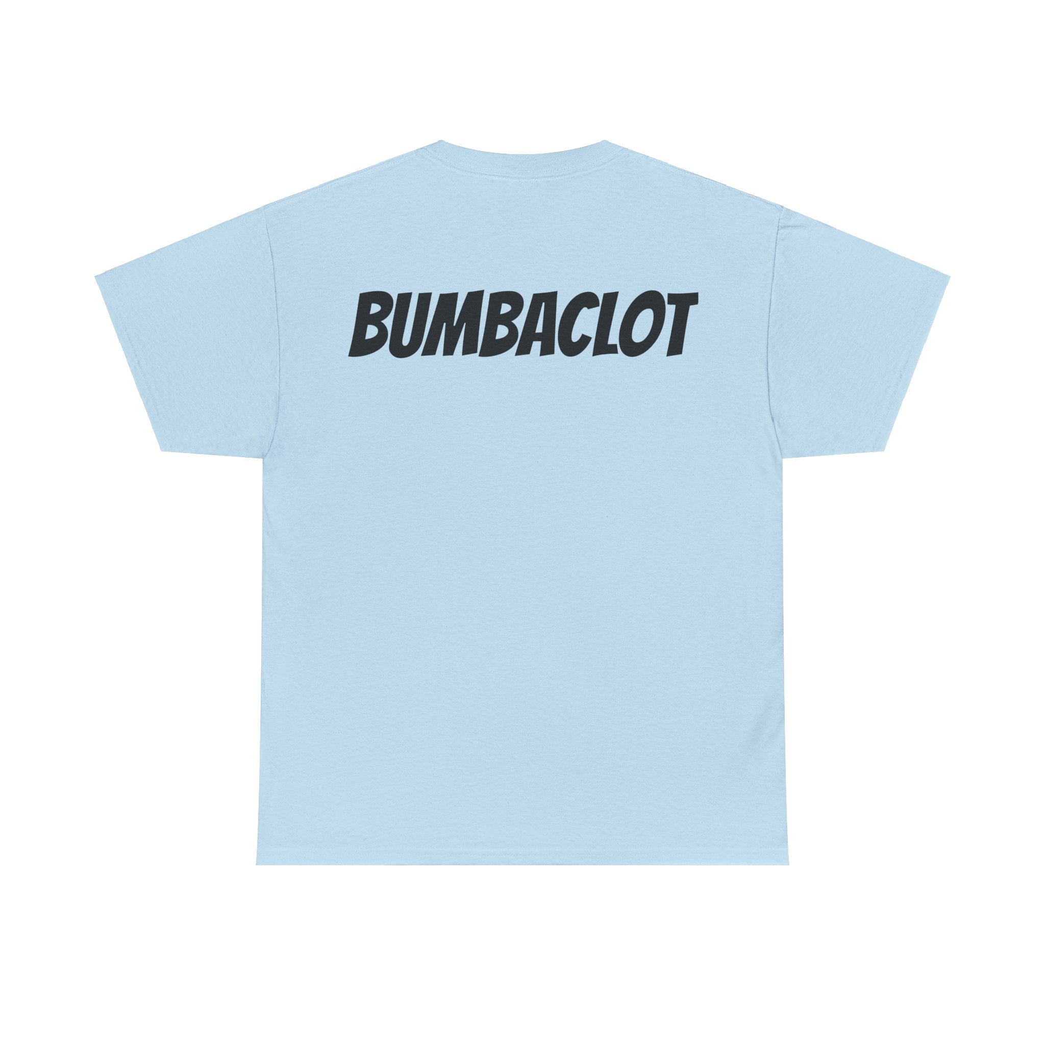 Bumbaclot Unisex Tee-Fete Massive