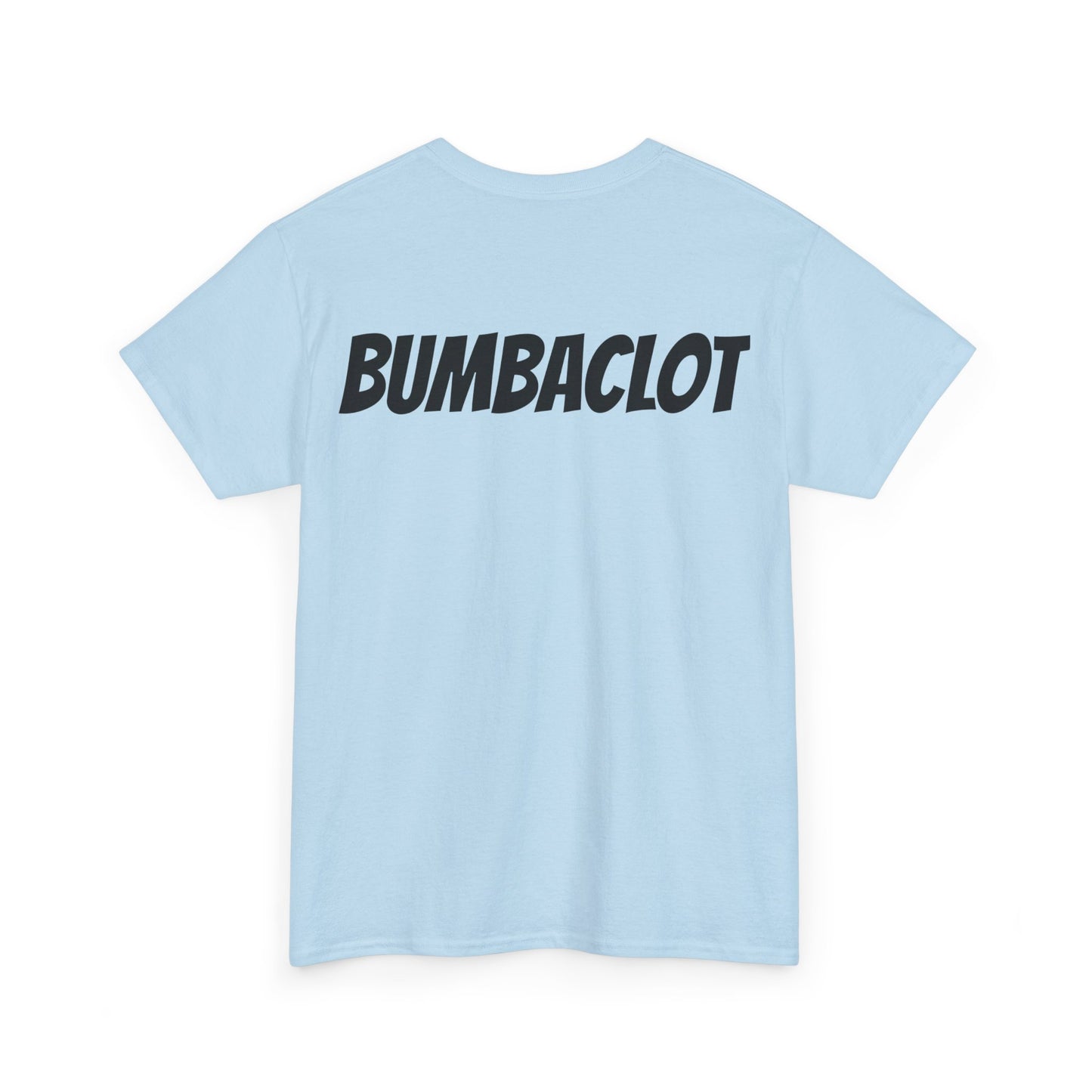 Bumbaclot Unisex Tee