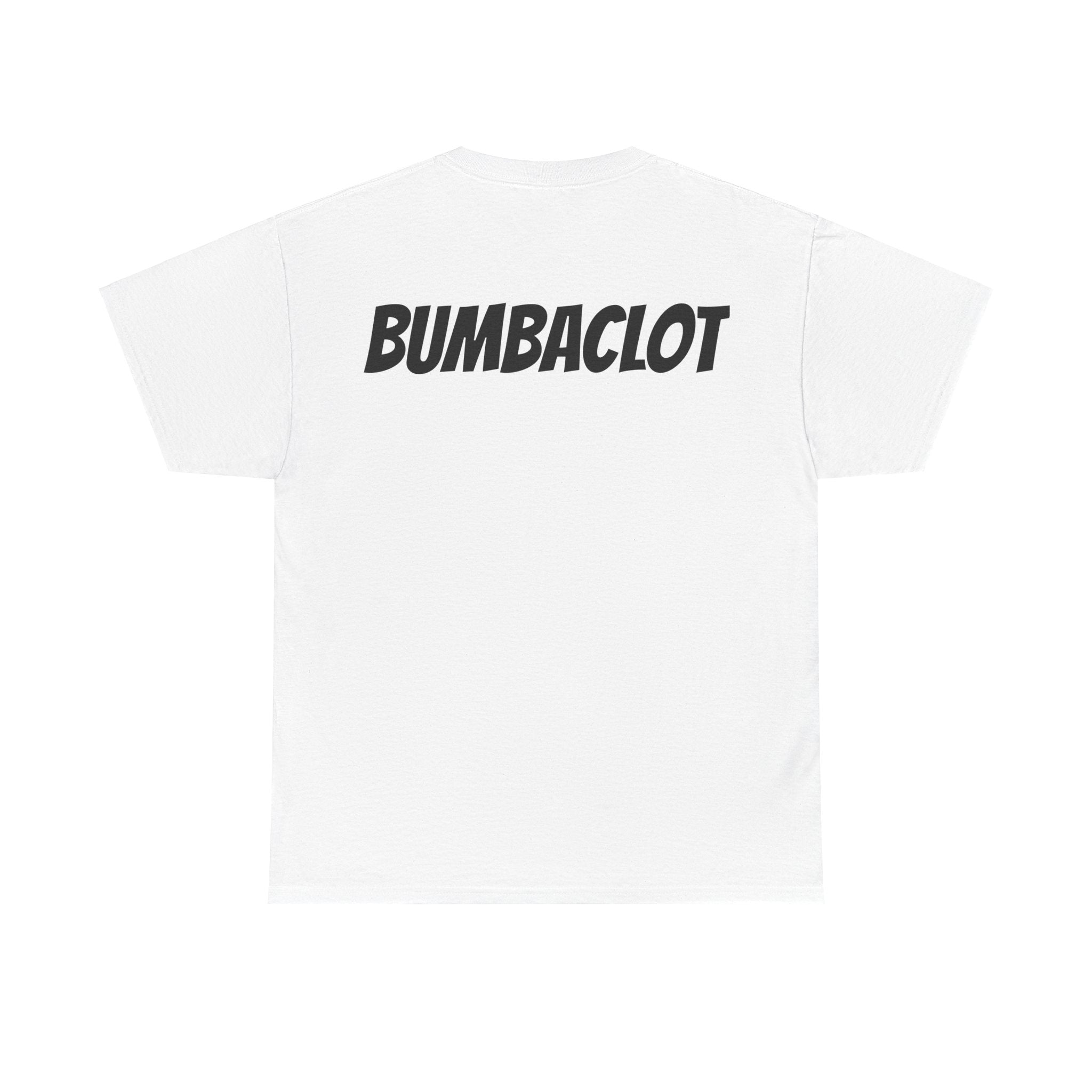 Bumbaclot Unisex Tee-Fete Massive