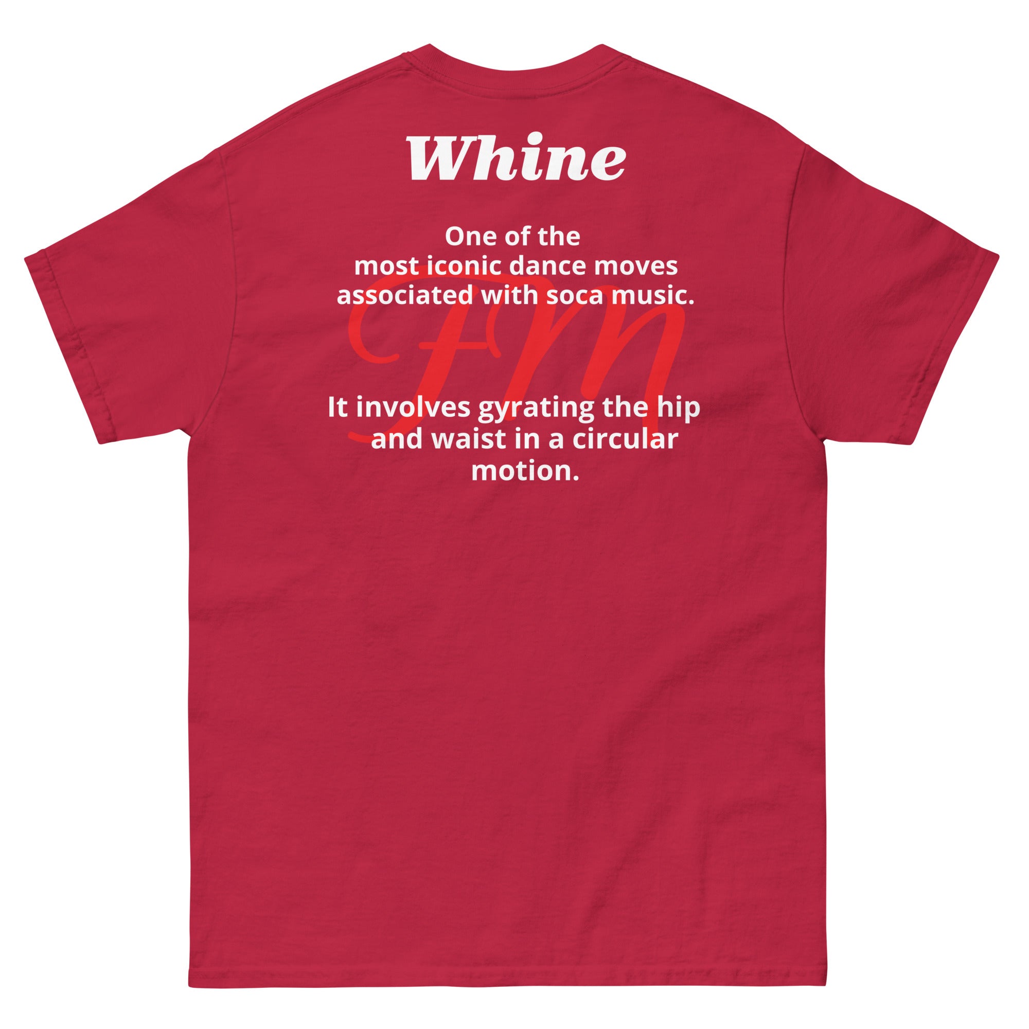 "Whine" Definition: Unisex classic tee-Fete Massive