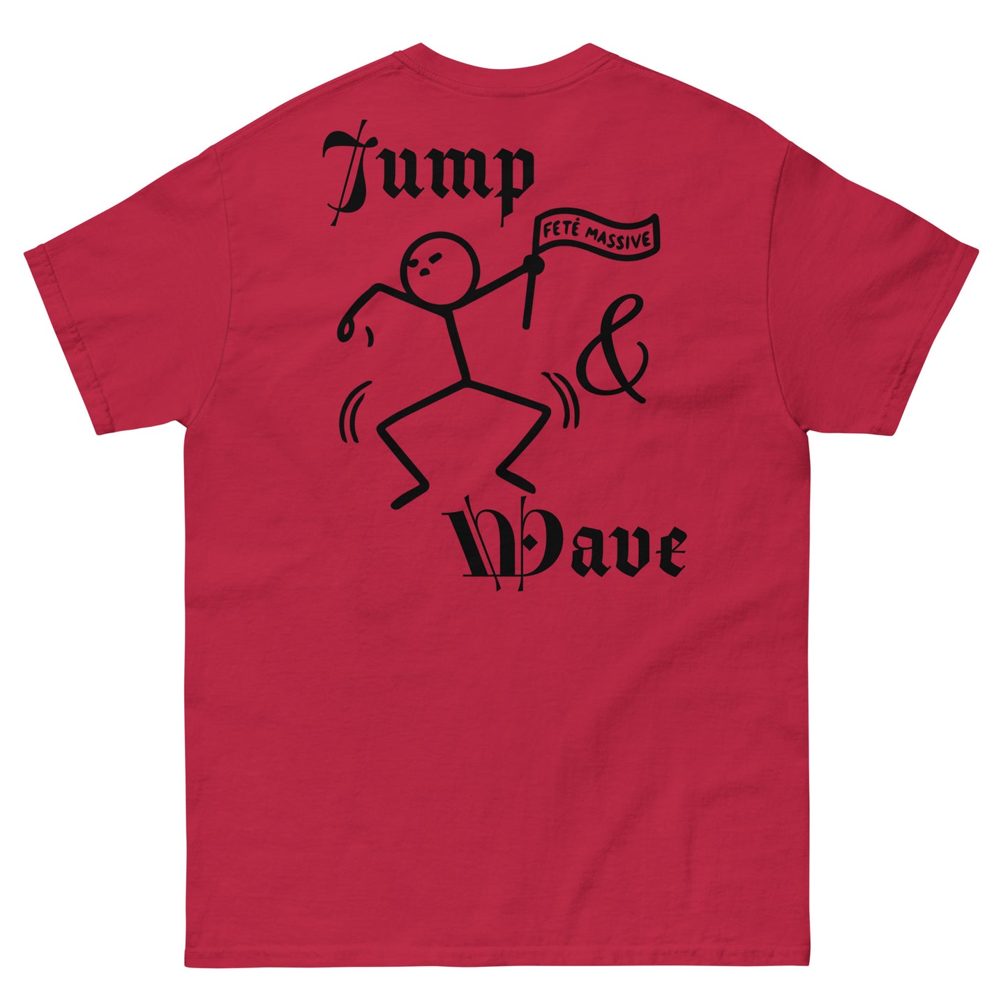 Jump & Wave: Fete Massive Designer Unisex classic tee