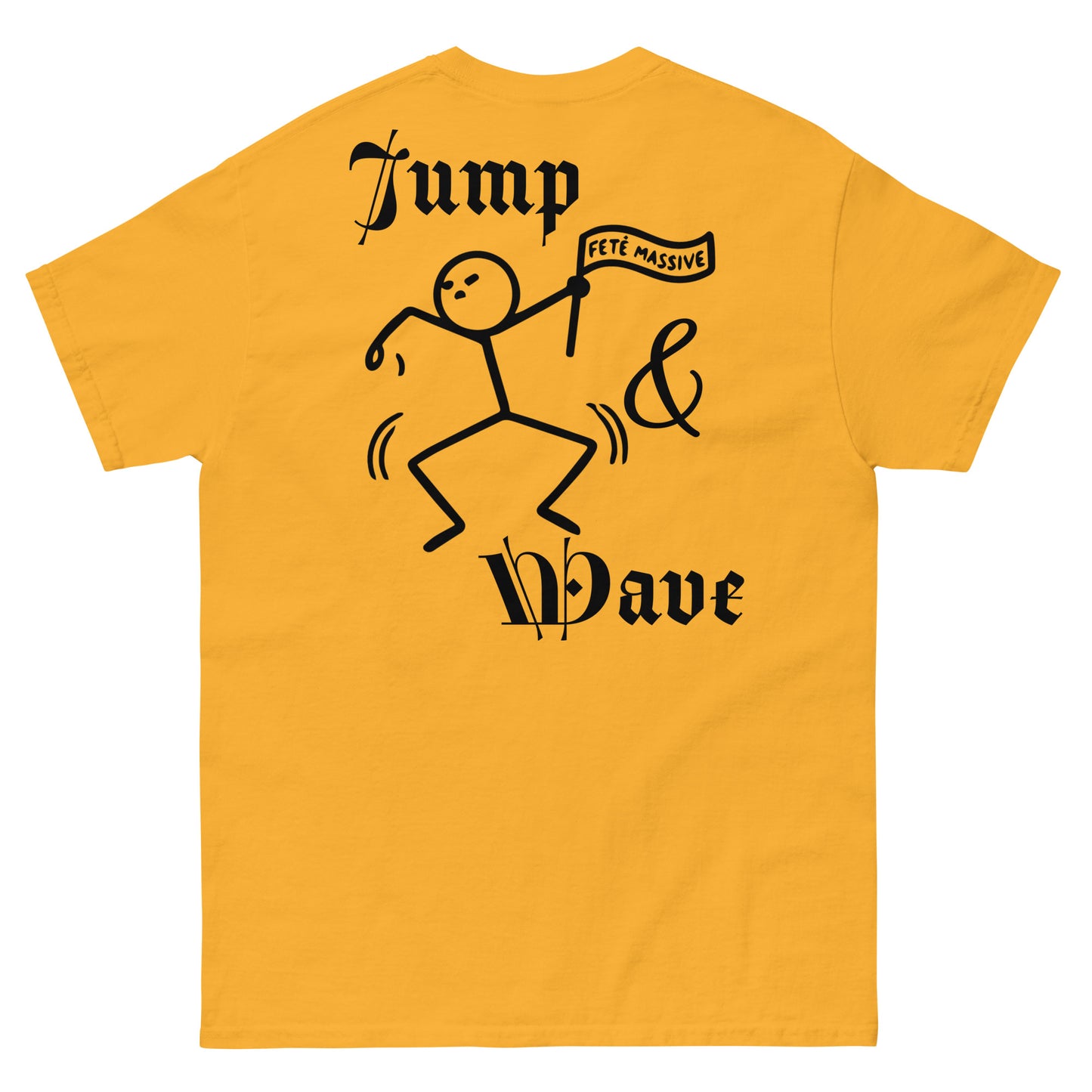 Jump & Wave: Fete Massive Designer Unisex classic tee