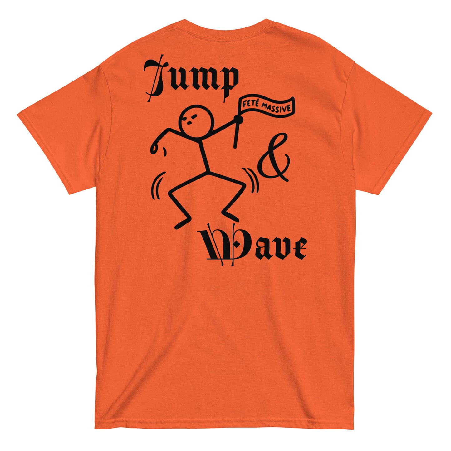 Jump & Wave: Fete Massive Designer Unisex classic tee