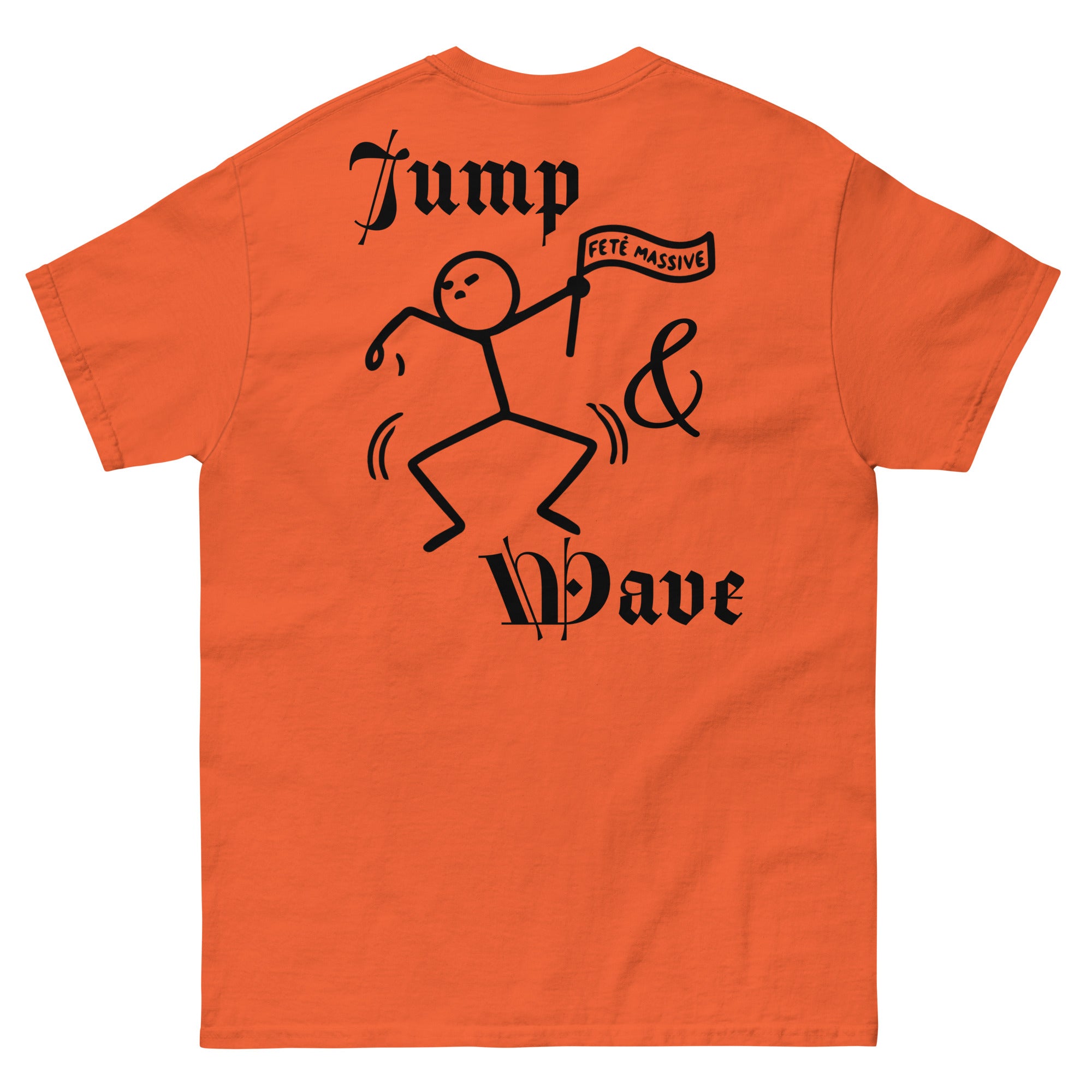 Jump & Wave: Fete Massive Designer Unisex classic tee-Fete Massive