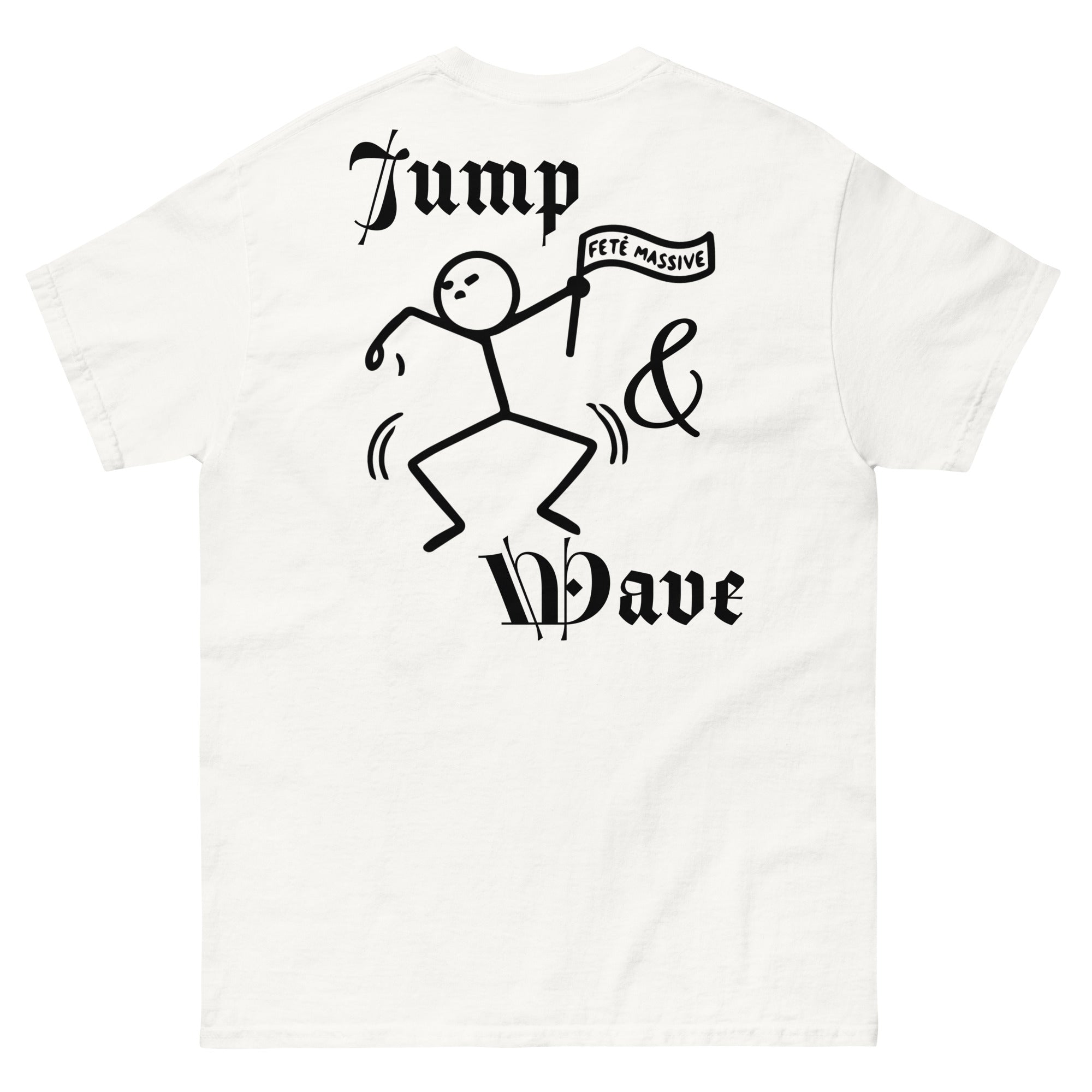 Jump & Wave: Fete Massive Designer Unisex classic tee-Fete Massive