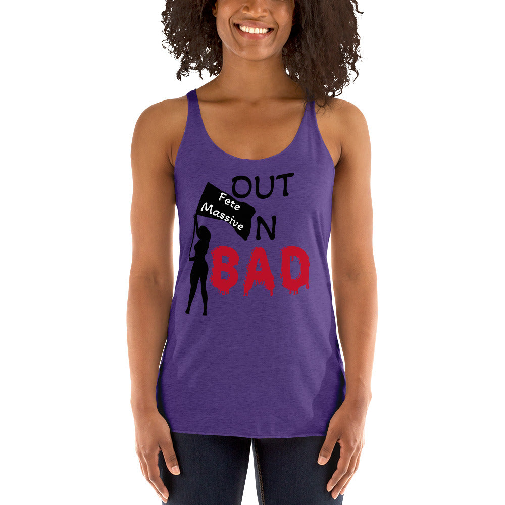 Out N Bad Women's Racerback Tank-Fete Massive