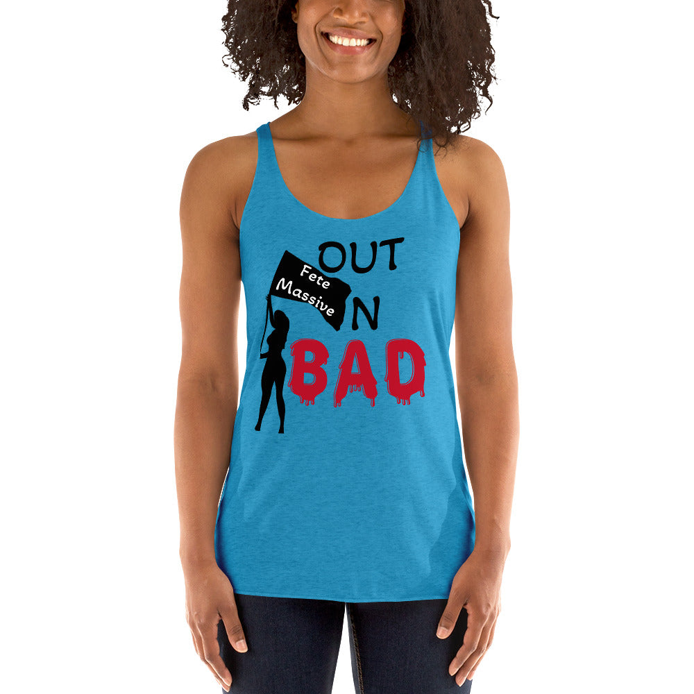 Out N Bad Women's Racerback Tank-Fete Massive